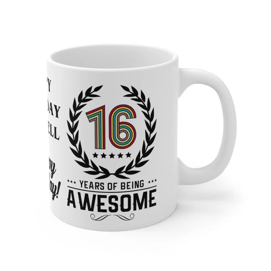 right side of Personalised 16th Birthday Mug 16 Years Of Being Awesome