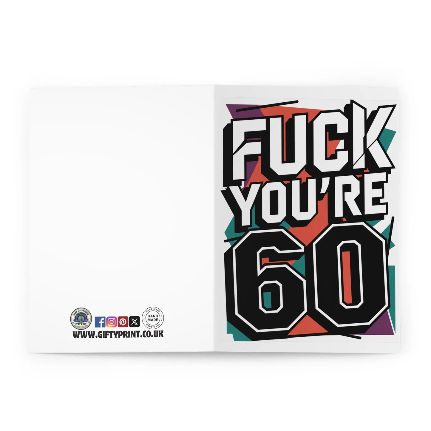 open 60th Birthday Card Fuck You're 60 Colour Text