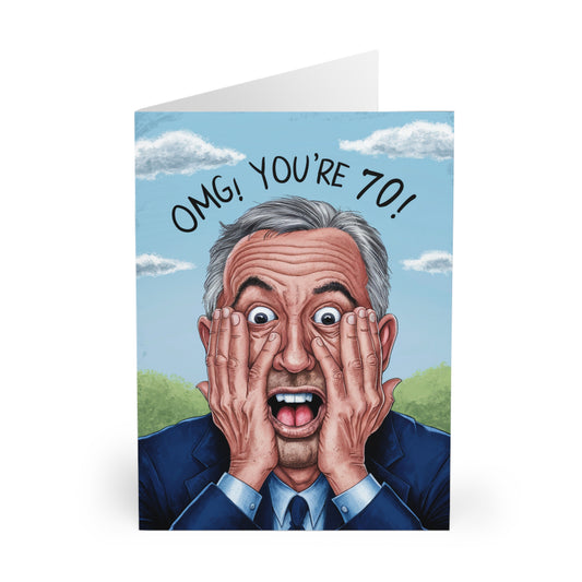 Front 70th Birthday Card OMG You're 70 Shocked Man