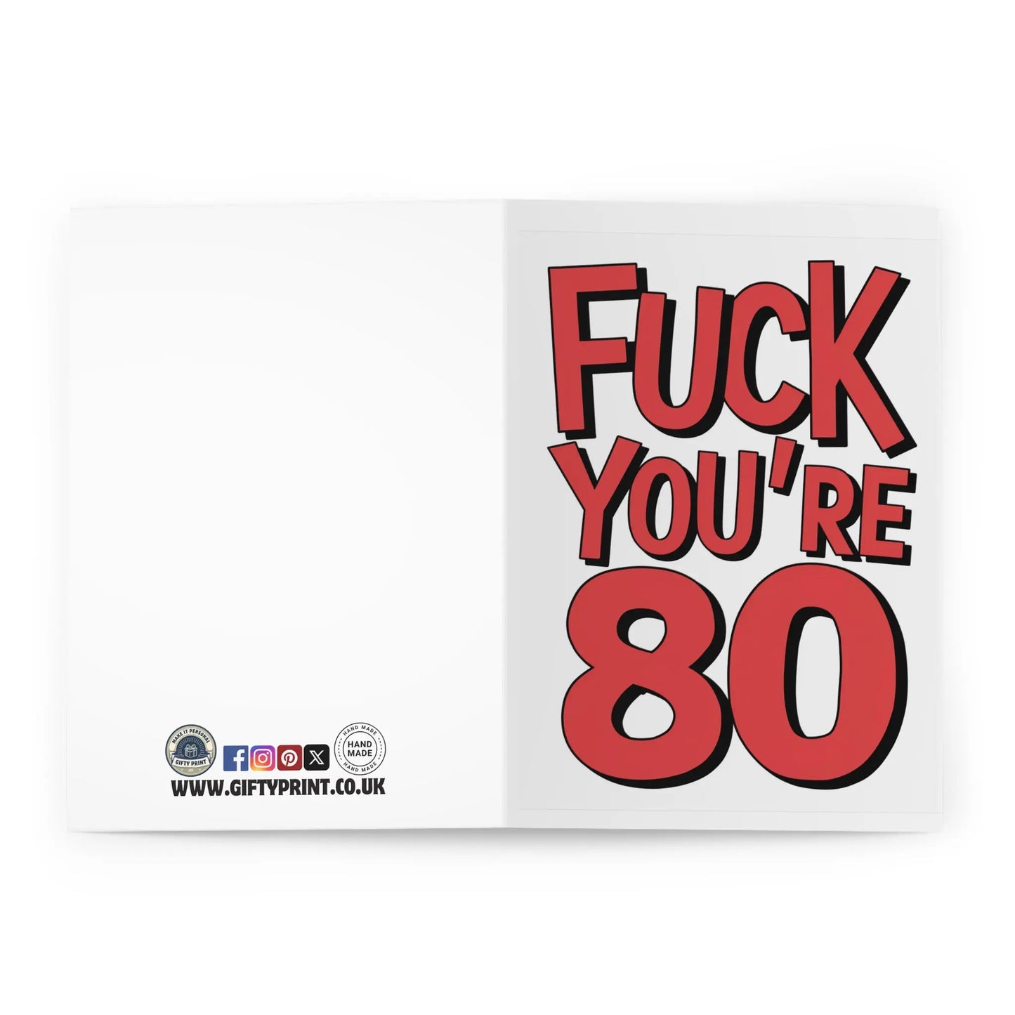 open 80th Birthday Fuck You're 80 Bold Text