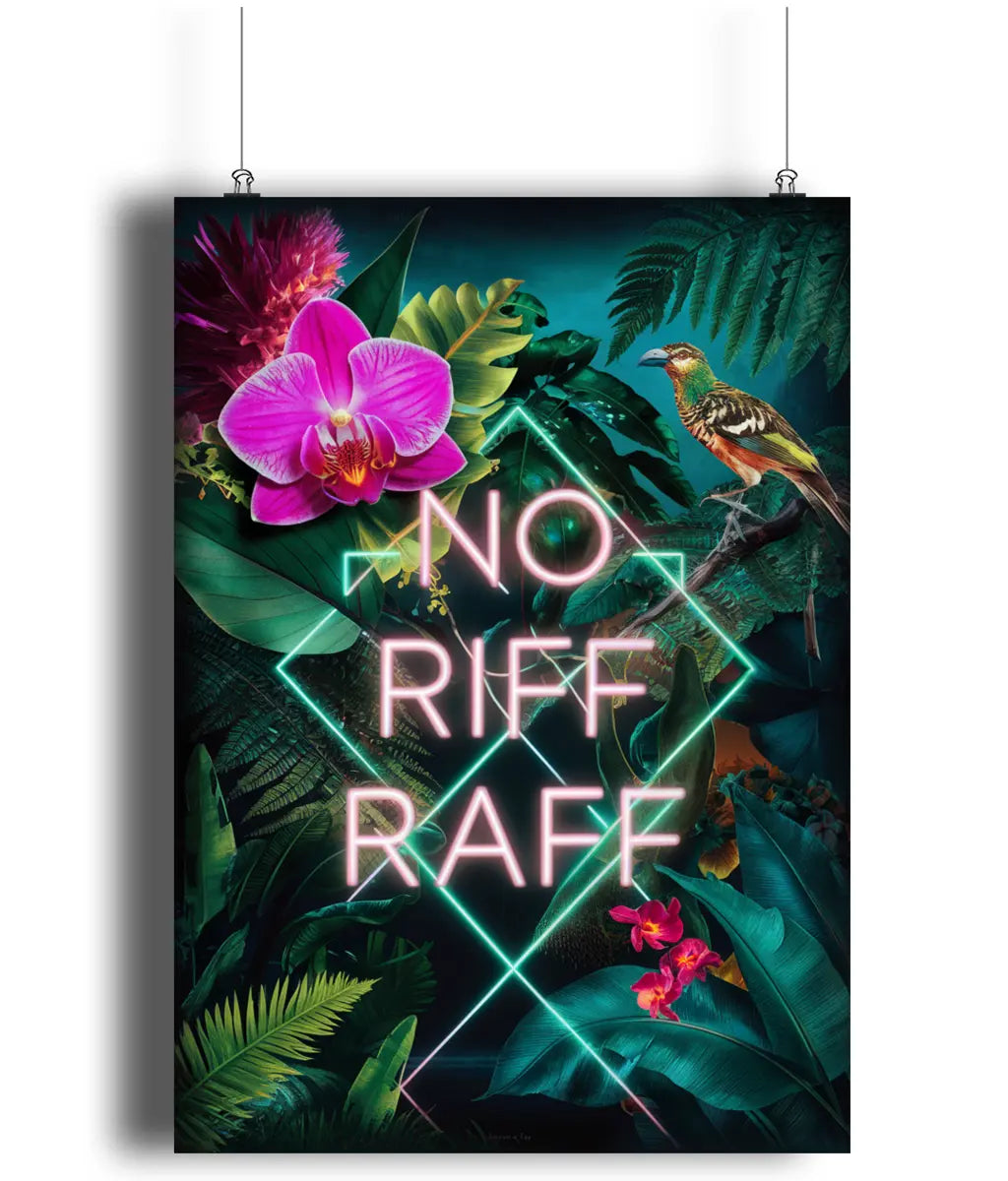 Wall Art Print Sign No Riff Raff Jungle Neon Effect