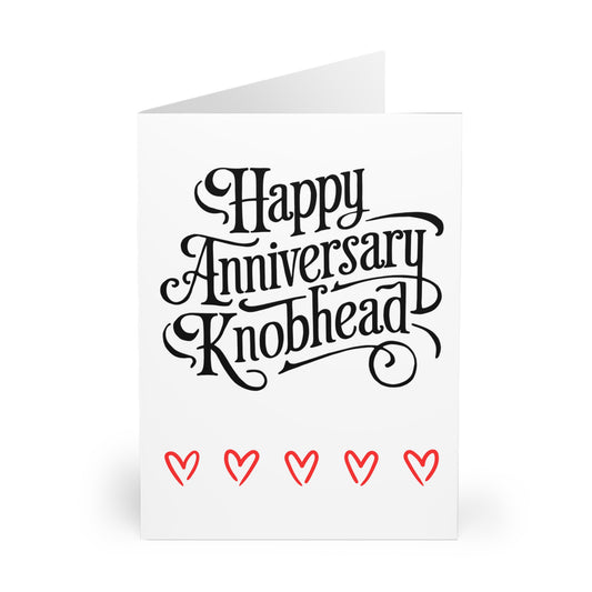 front Anniversary Card Happy Anniversary Knobhead