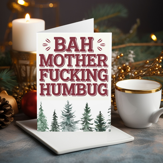 Bah Mother Fucking Humbug Funny Christmas Card