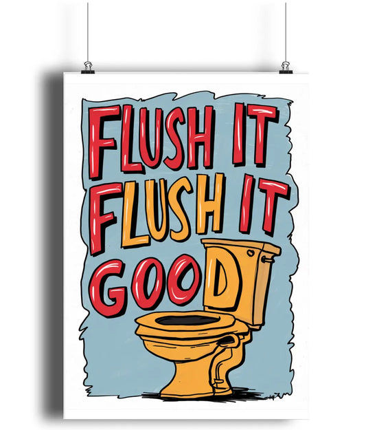 Bathroom Wall Art Flush It Flus It Good Bathroom Humour