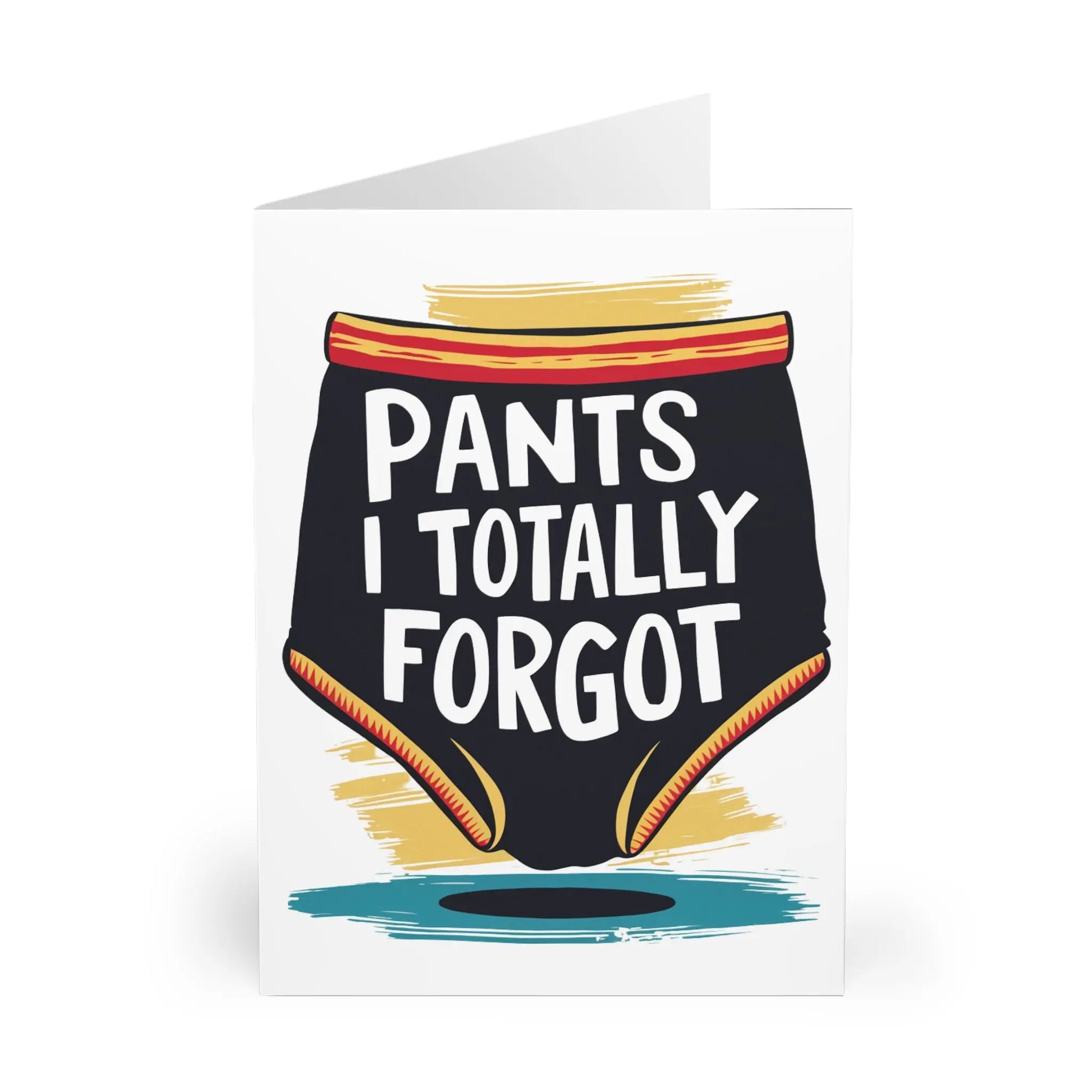 Front Belated Birthday Card Pants I Totally Forgot