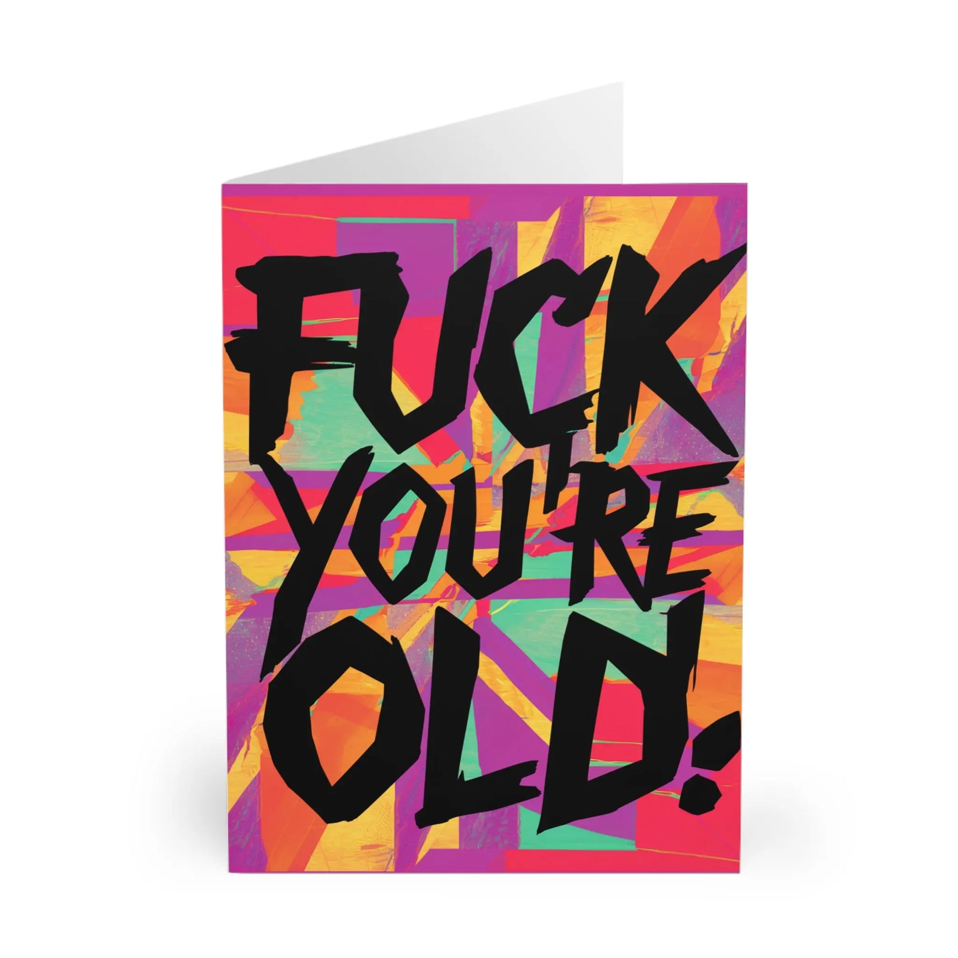 close up of Birthday Card Fuck You're Old Colour Pop