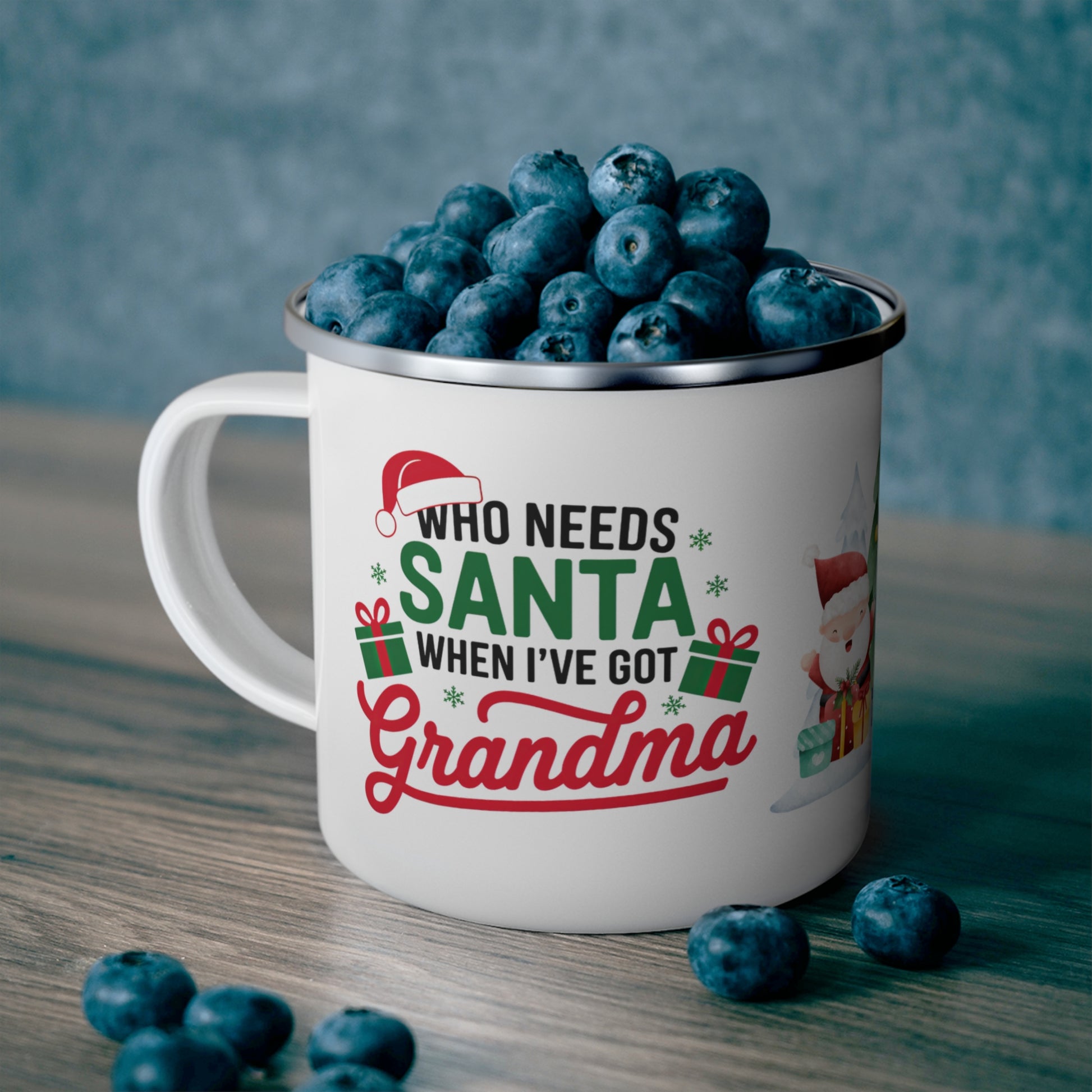 Children's Mug Who Needs Santa When You've Got Grandma Enamel Mug