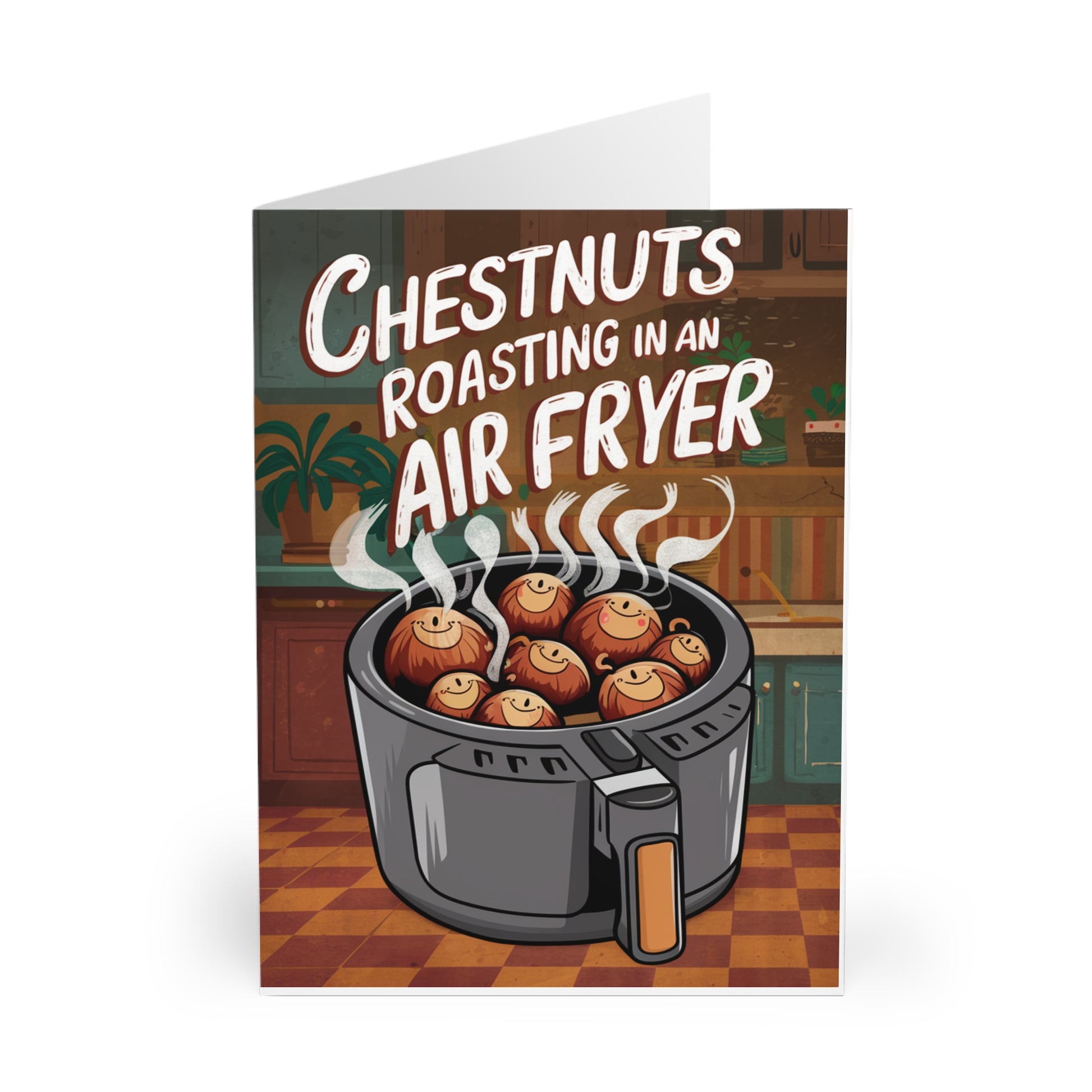 Christmas Card Chestnuts Roasting In An Air Fryer front