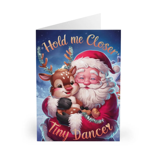 front of Christmas Card Santa Hold Me Closer Tiny Dancer