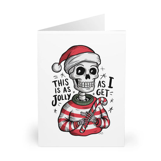 front Christmas Card This Is As Jolly As I Get Skeleton