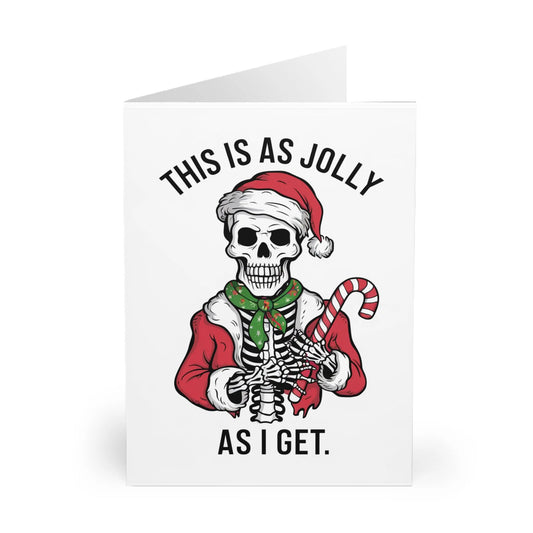 Front Christmas Card This Is As Jolly As I Get Skeleton