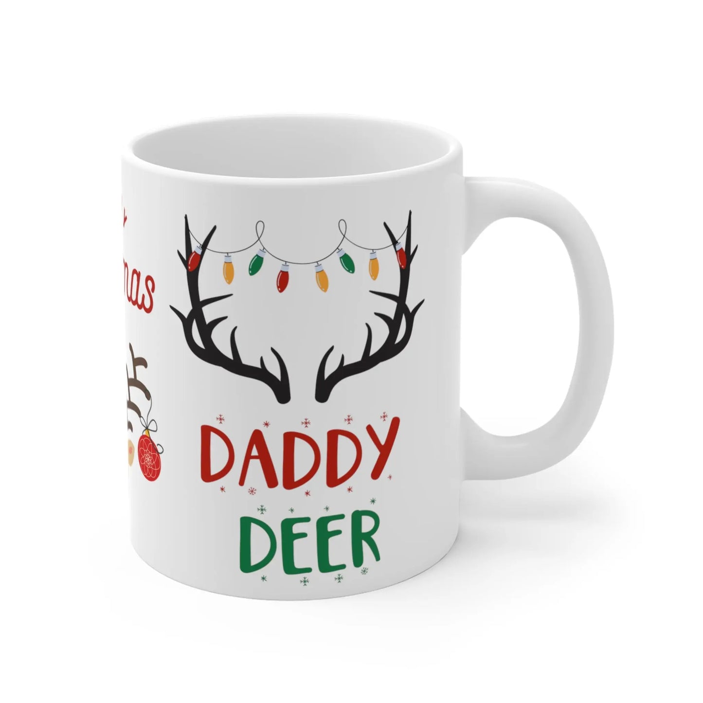 right side Christmas Mug Merry Christmas Daddy Deer