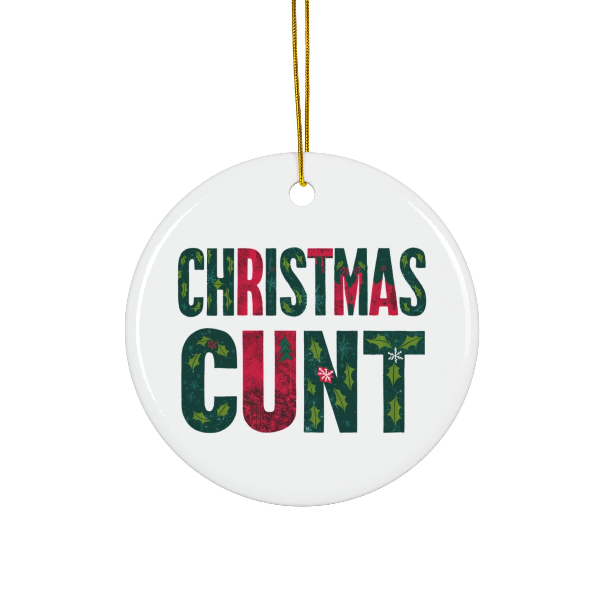 Christmas Cunt Rude Christmas Tree Bauble