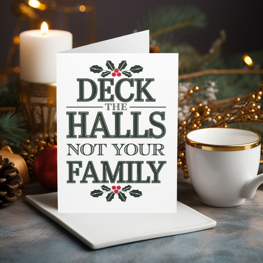 Deck The Halls Not Your Family Christmas Card 