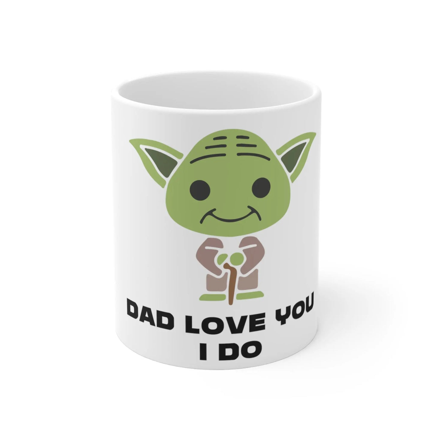 Front View Of Fathers Day Mug Yoda Dad Love You I Do