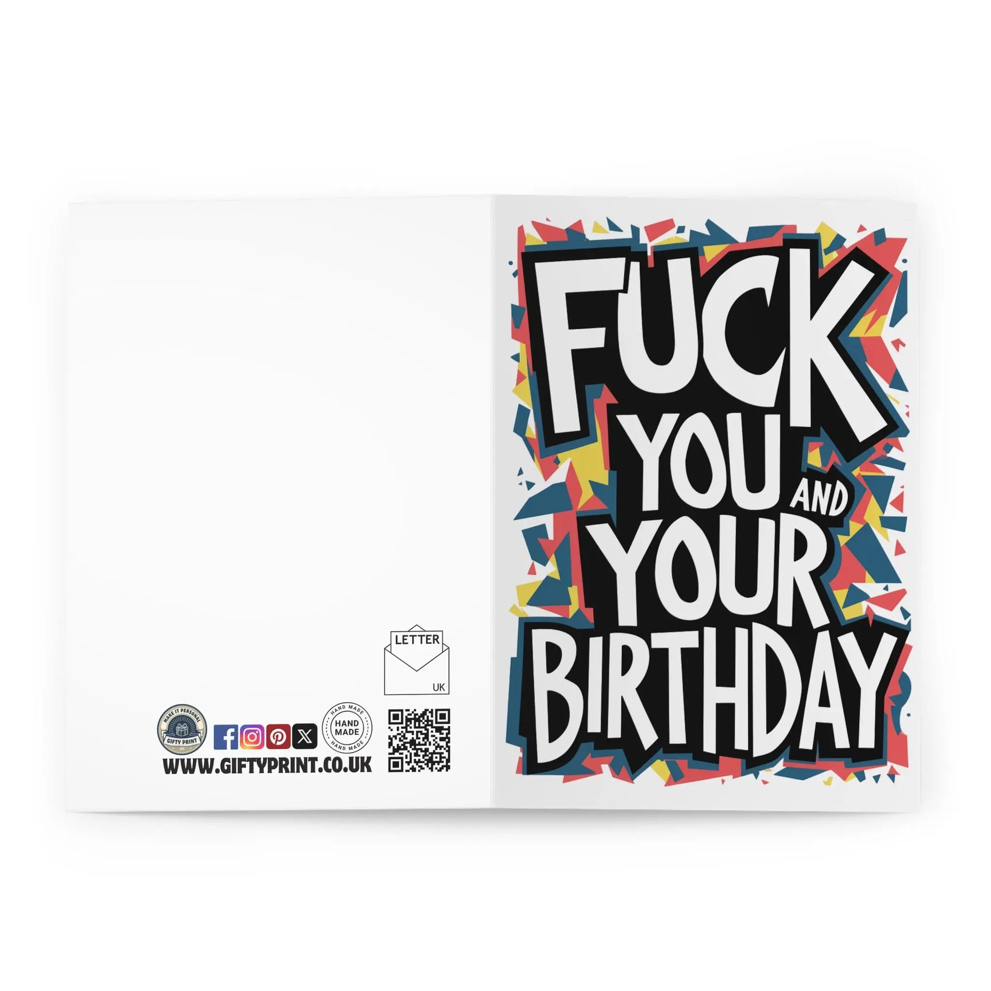 Open Fuck You And Your Birthday Birthday Card