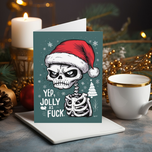 Funny Christmas Card Skeleton Yep Jolly As Fuck 