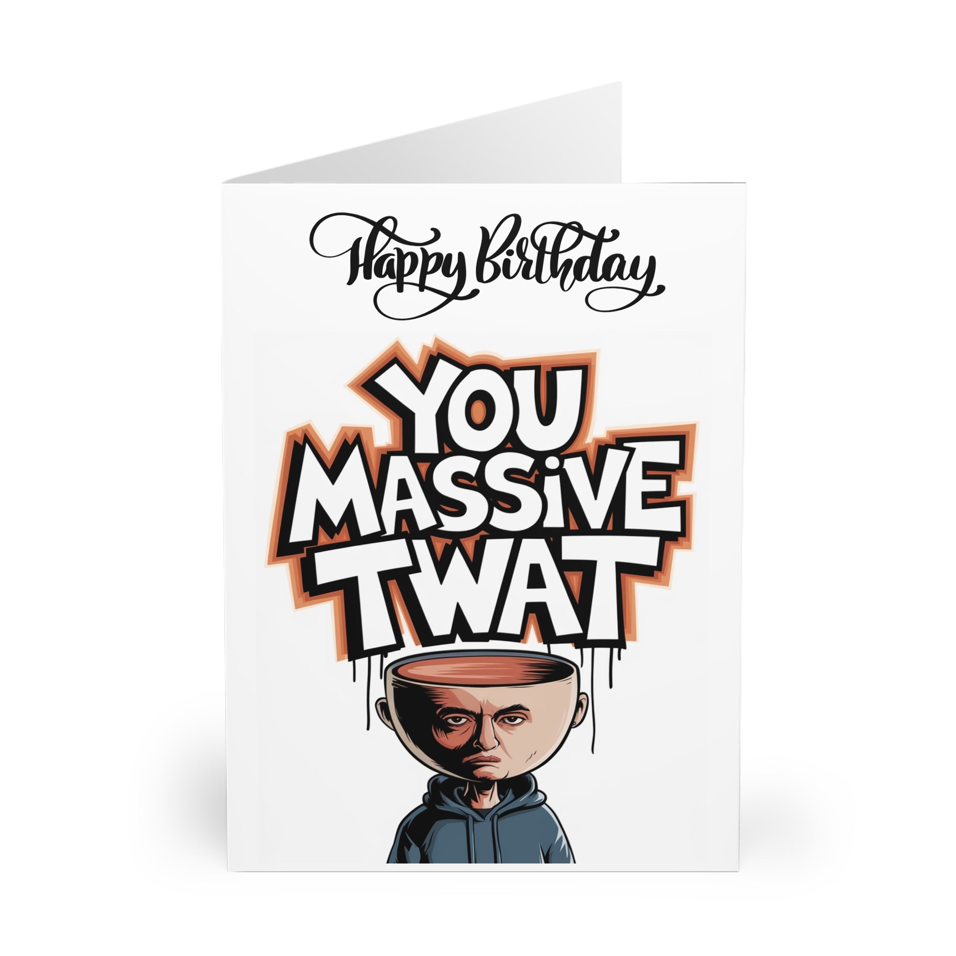 Funny Rude Birthday Card You Massive Twat Front