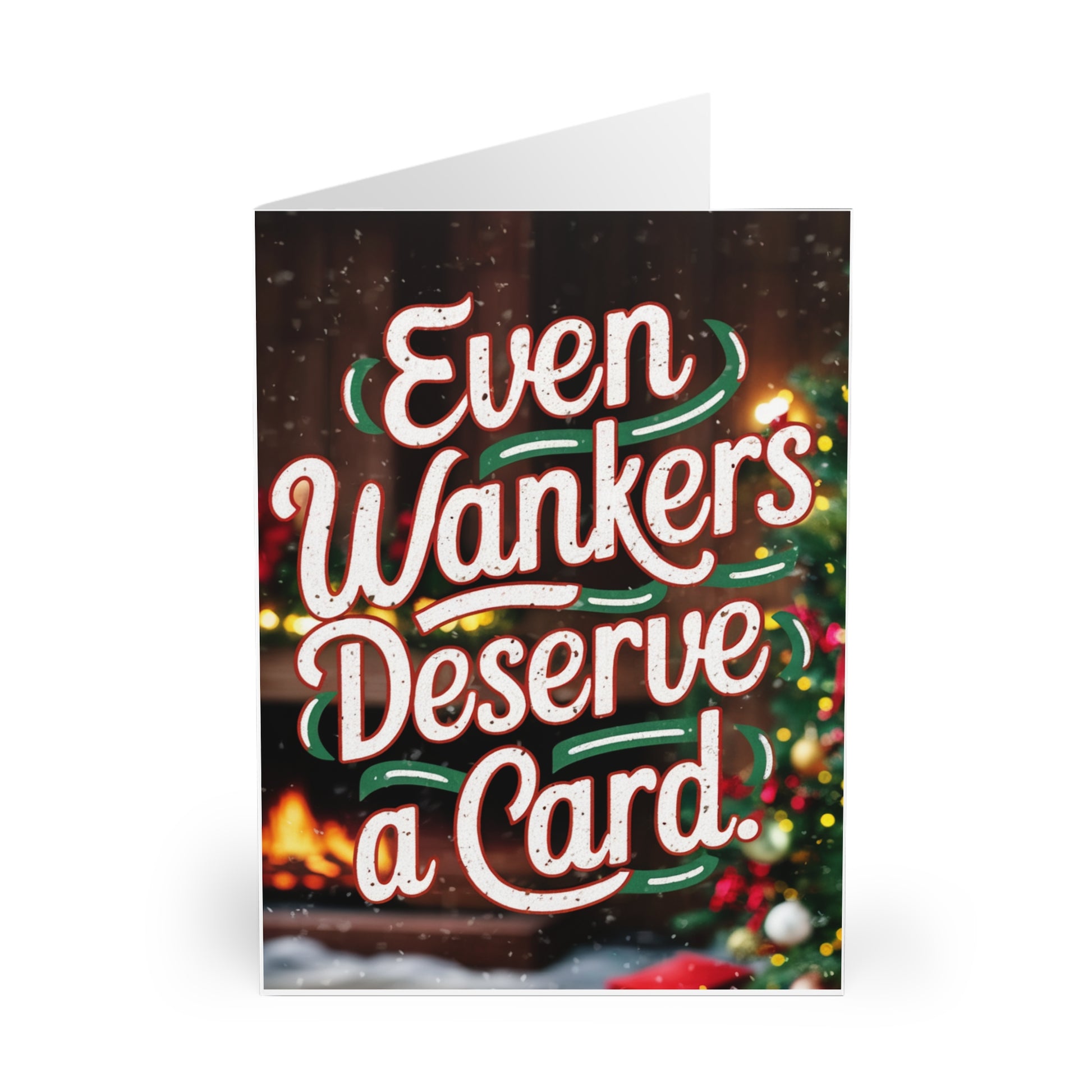 Funny Rude Christmas Card Even Wankers Deserve A Card front