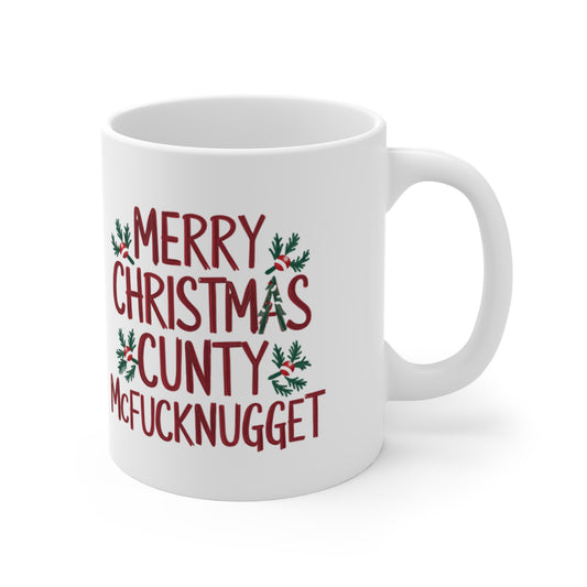 Funny Rude Christmas Mug Merry Christmas Cunty McFucknugget right 