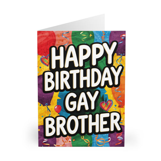 front Gay Birthday Card Happy Birthday Gay Brother