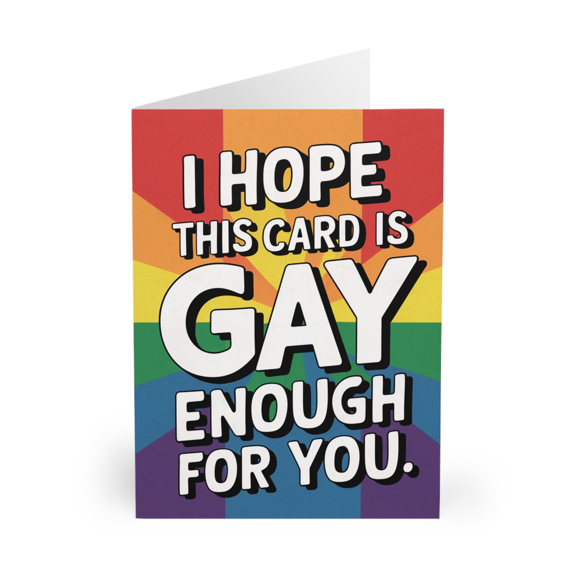 Front Gay Birthday Card I Hope This Card Is Gay Enough For You