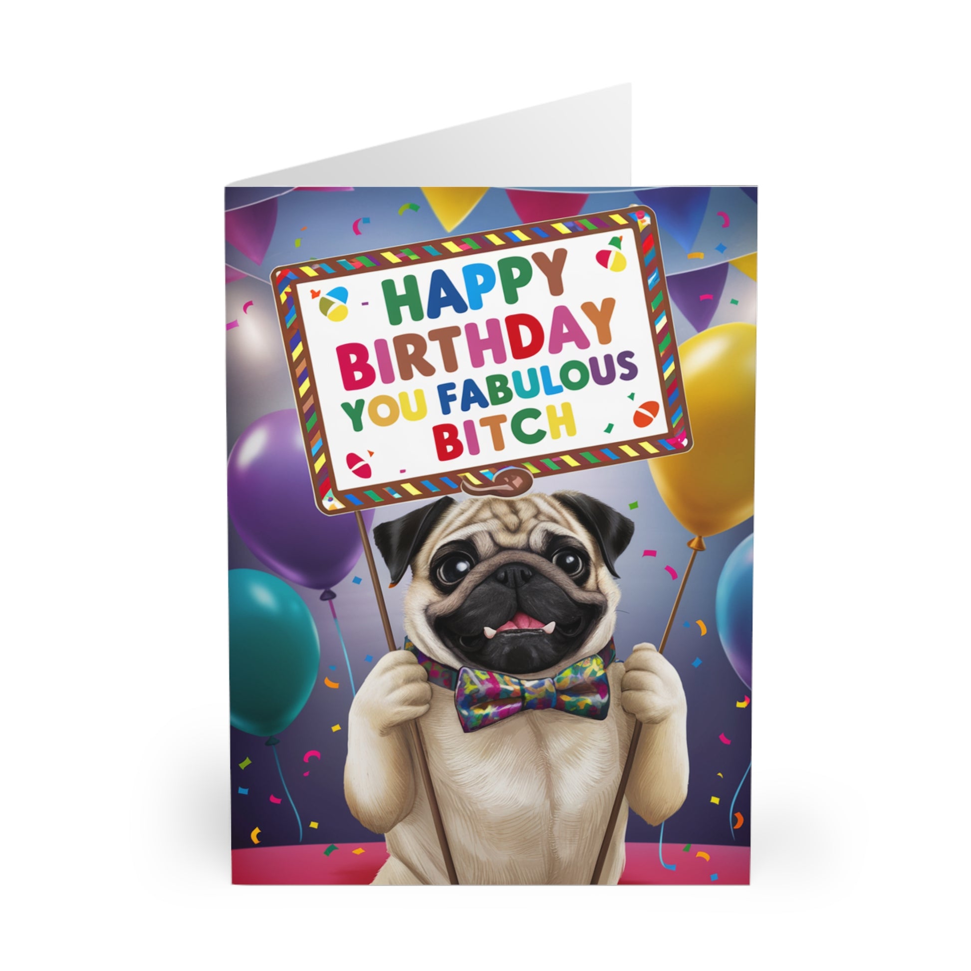 front Gay Birthday Card Pug Dog Happy Birthday You Fabulous Bitch