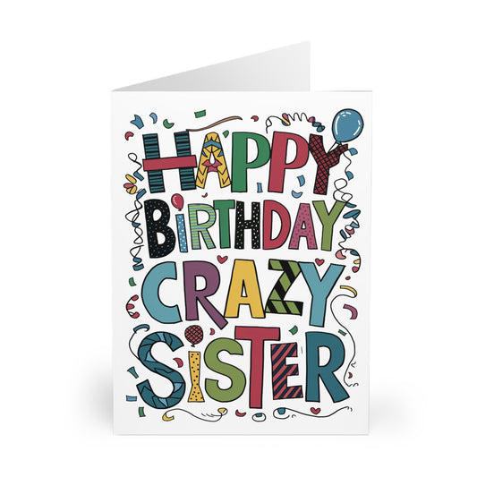 Front Happy Birthday Crazy Sister Colour Birthday Card