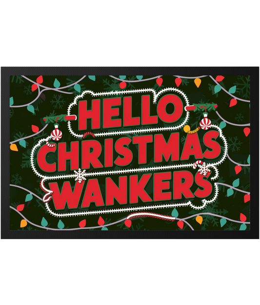 Hello Christmas Wankers Rude Door Mat 60 x 40cm