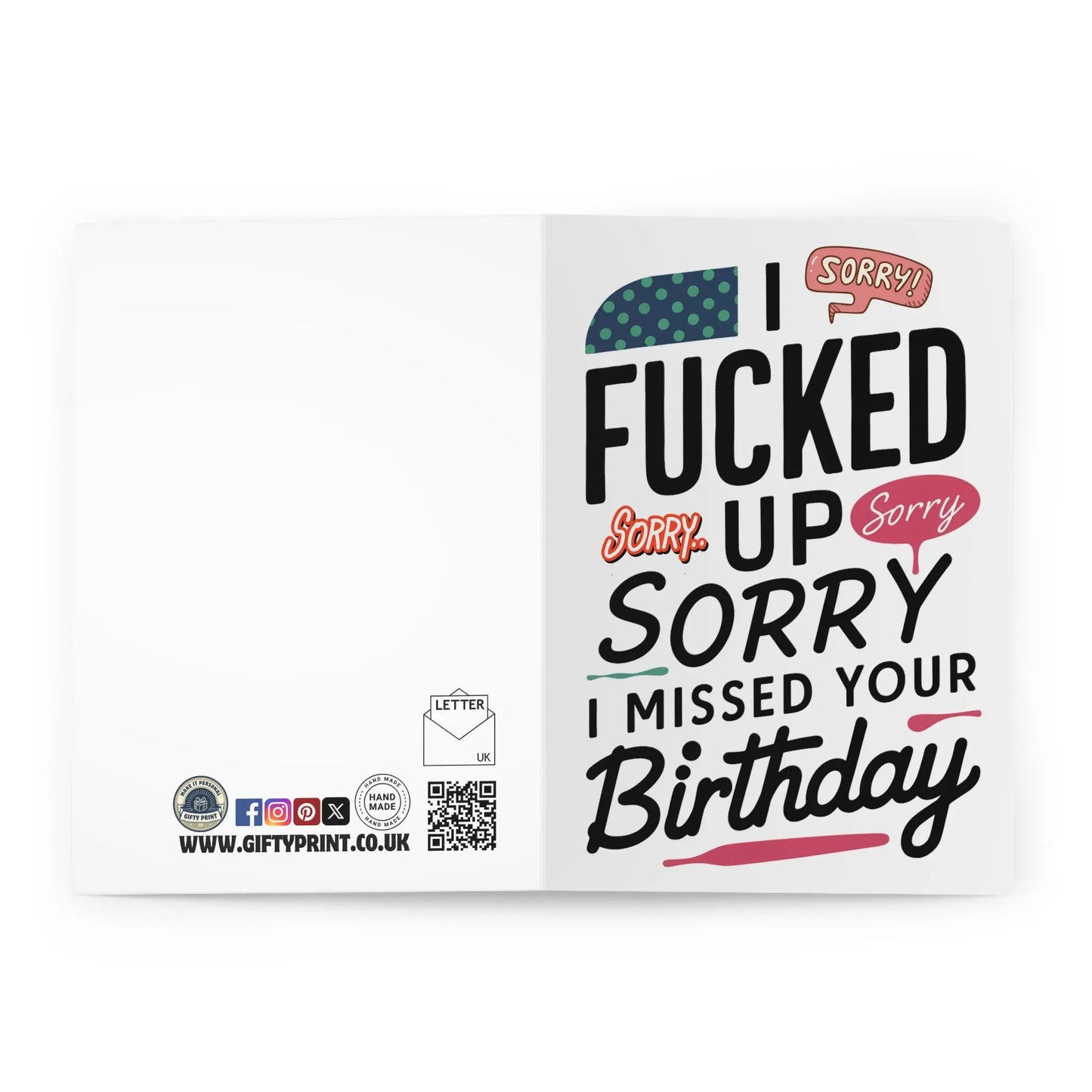 Open I Fucked Up Sorry I Missed Your Birthday Funny Belated Card