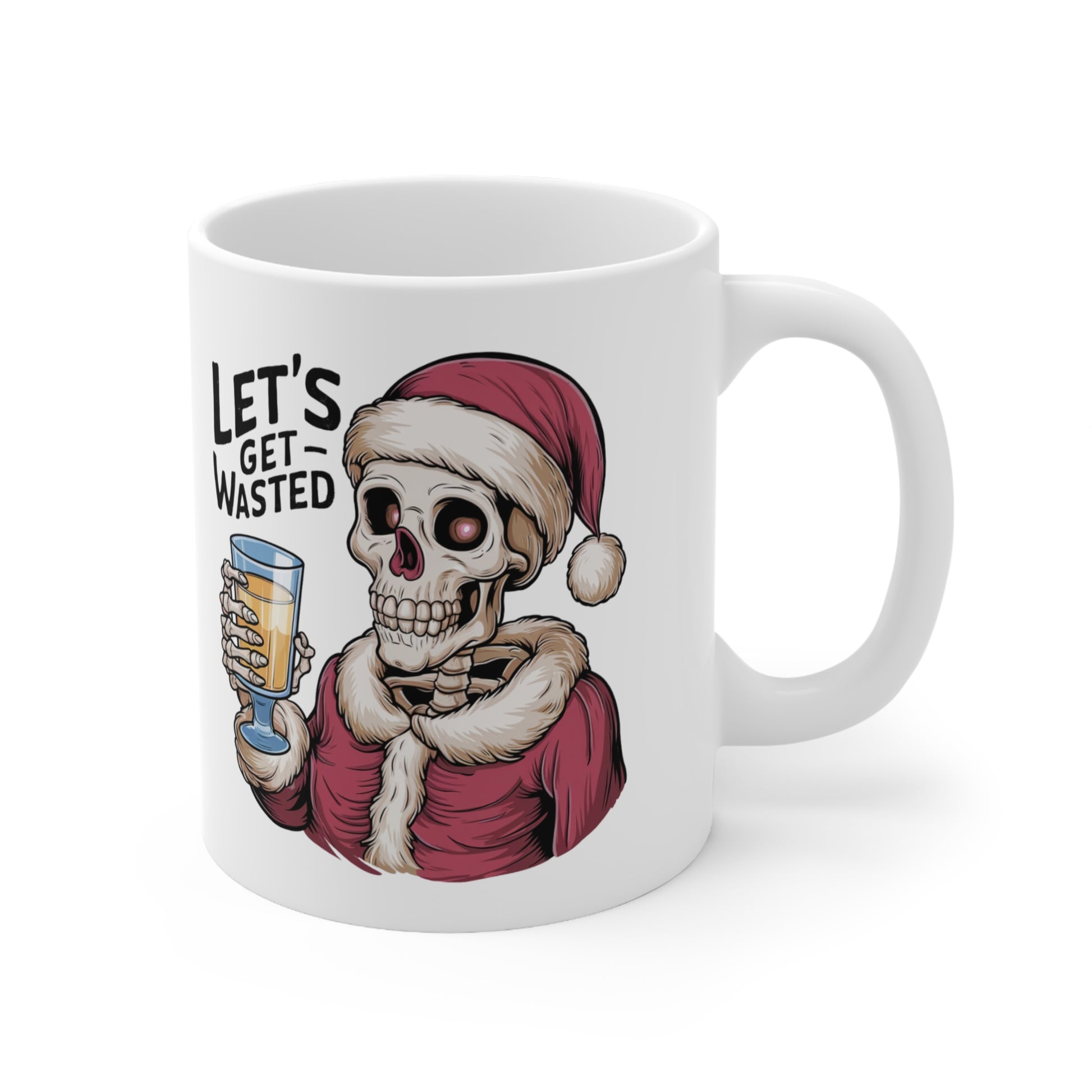 Right Let's Get Wasted Christmas Skeleton Mug