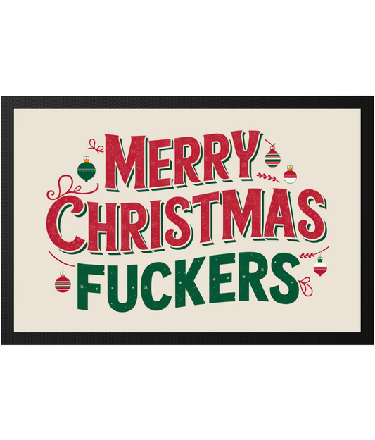 Merry Christmas Fuckers Funny Christmas Door Mat 60 x 40cm