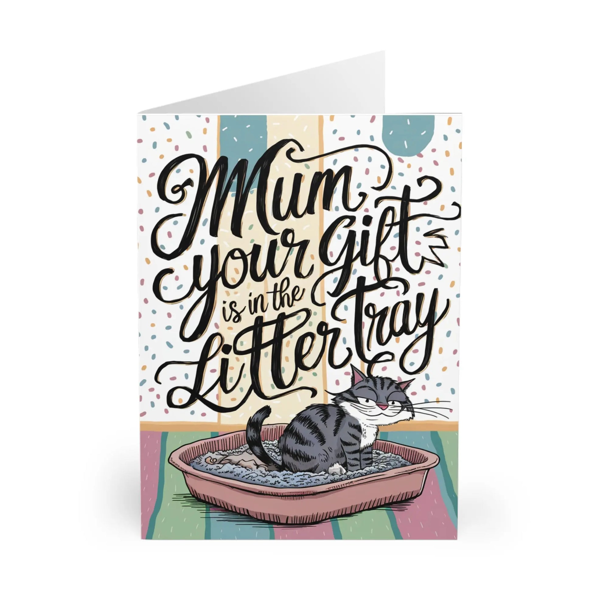 close up view of Mothers Day Card Mum Your Gifts Is In The Litter Tray Cat