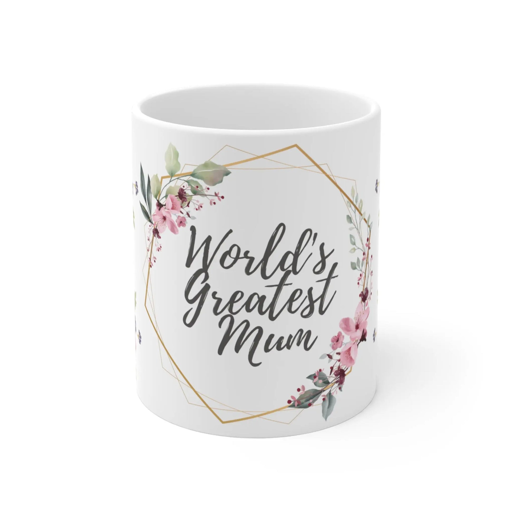 front of  Mothers Day Mug Floral World Greatest Mum