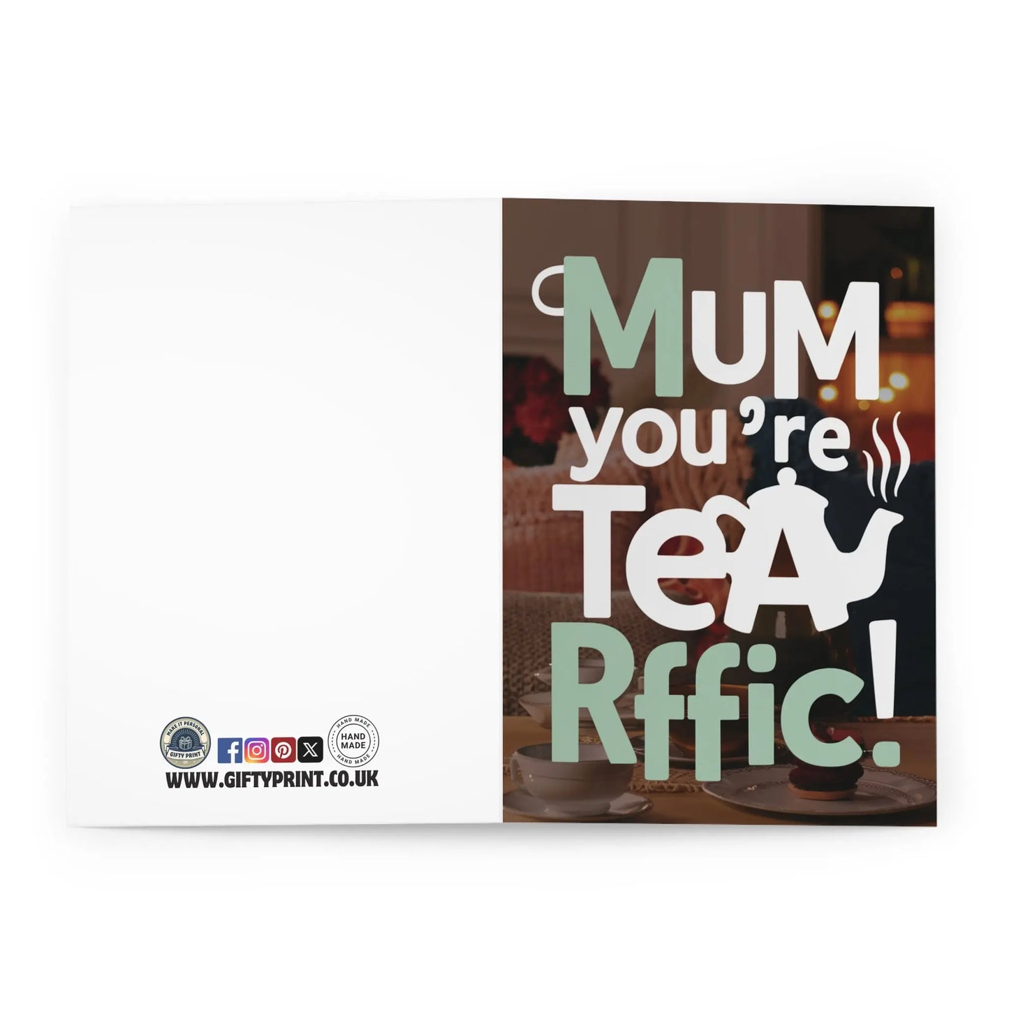 open view of Mothers Day Card Mum You're Tea Riffic