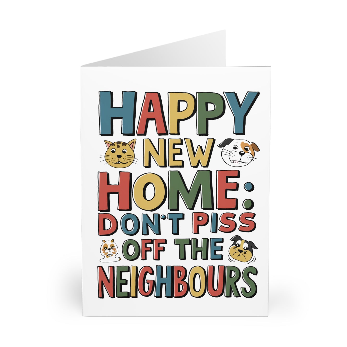 Front New Home Card Don't Piss Off The Neighbours