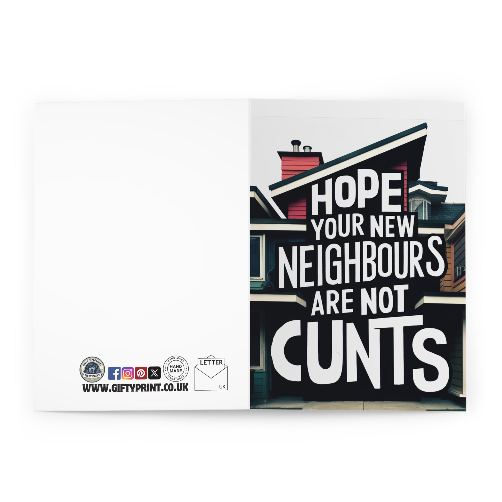 open New Home Cards Hope Your New Neighbours Are Not C***s