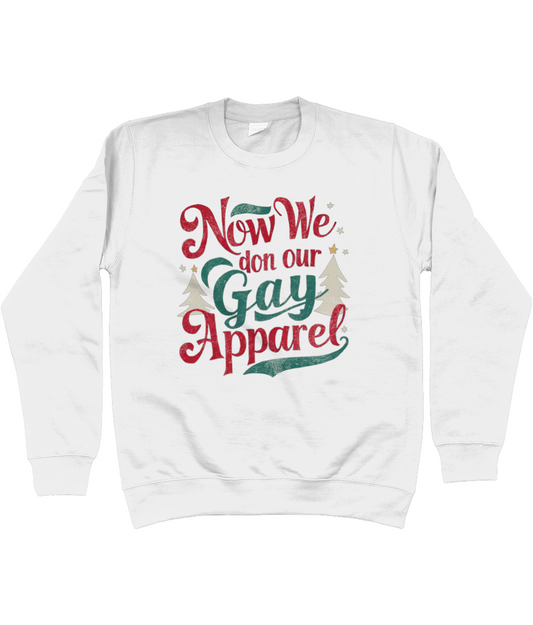 Now We Don Our Gay Apparel Gay Christmas Jumper