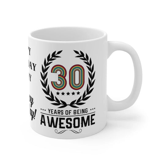 right side of Personalised 30th Birthday Mug 30 Years Of Being Awesome