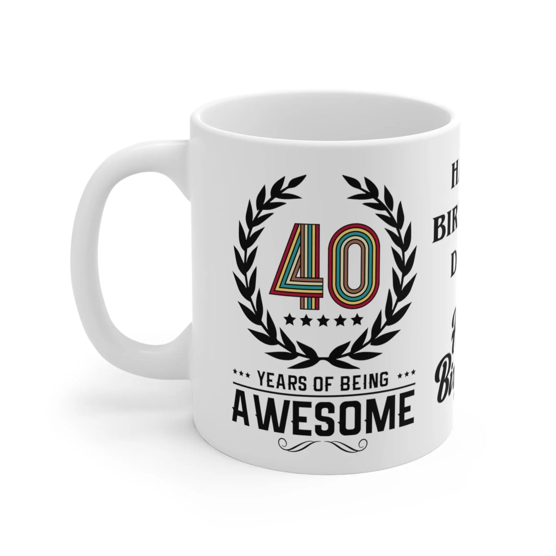 left side of Personalised 40th Birthday Mug 40 Years Of Being Awesome