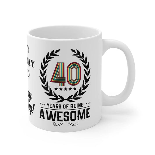 right view of Personalised 40th Birthday Mug 40 Years Of Being Awesome