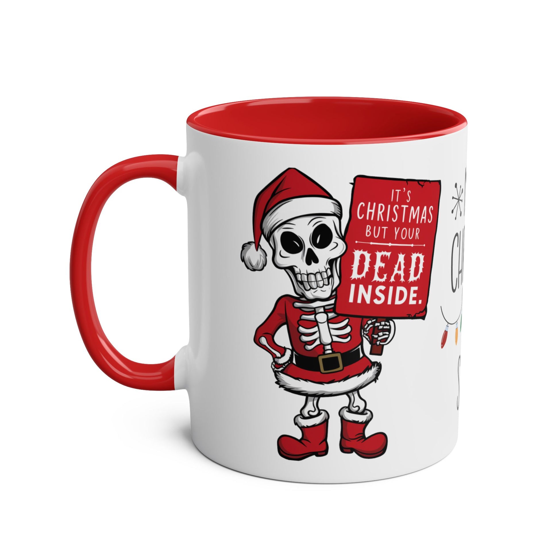 Left Personalised Christmas Mug It's Christmas But Your Dead Inside