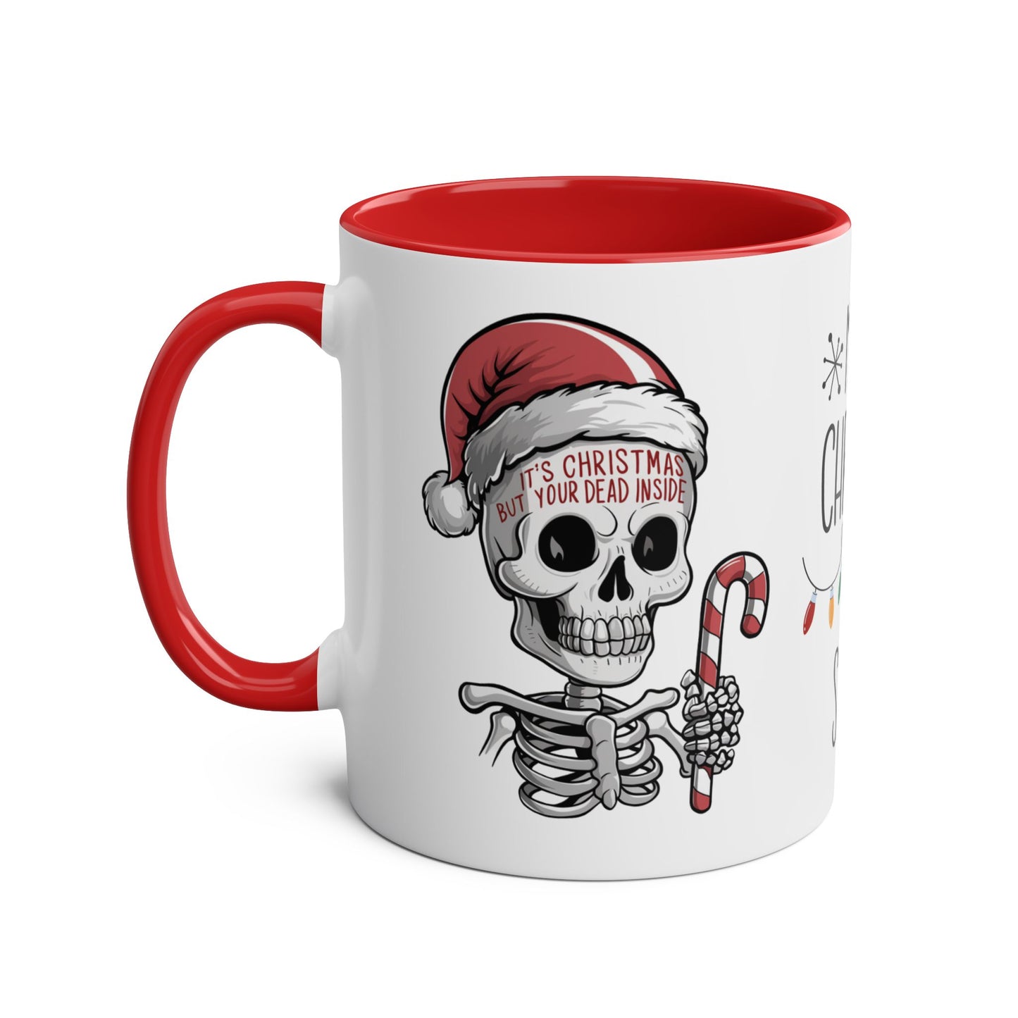 Left Personalised Christmas Mug When Your Dead Inside But It's Christmas