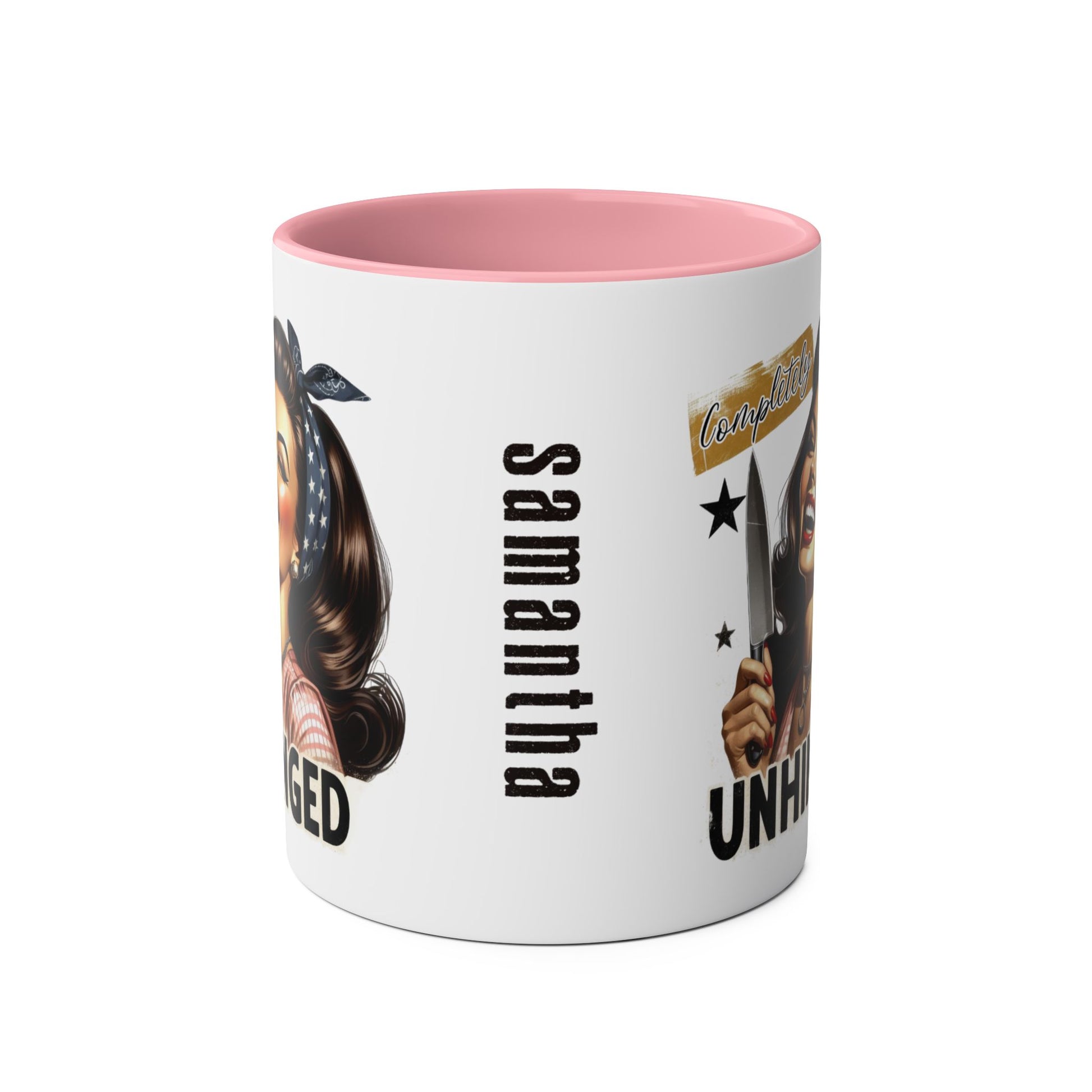 Front Personalised completely Unhinged Woman Pink Mug