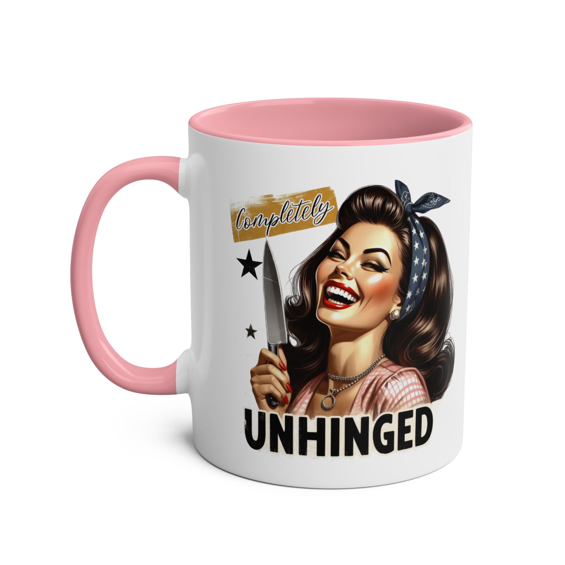 Left Personalised completely Unhinged Woman Pink Mug