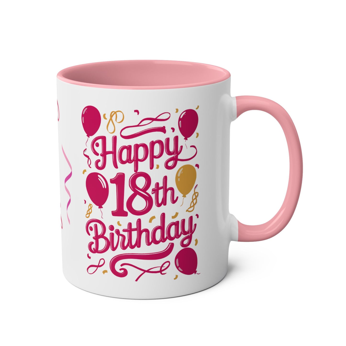 Right Personalised Happy 18th Birthday Pink Mug