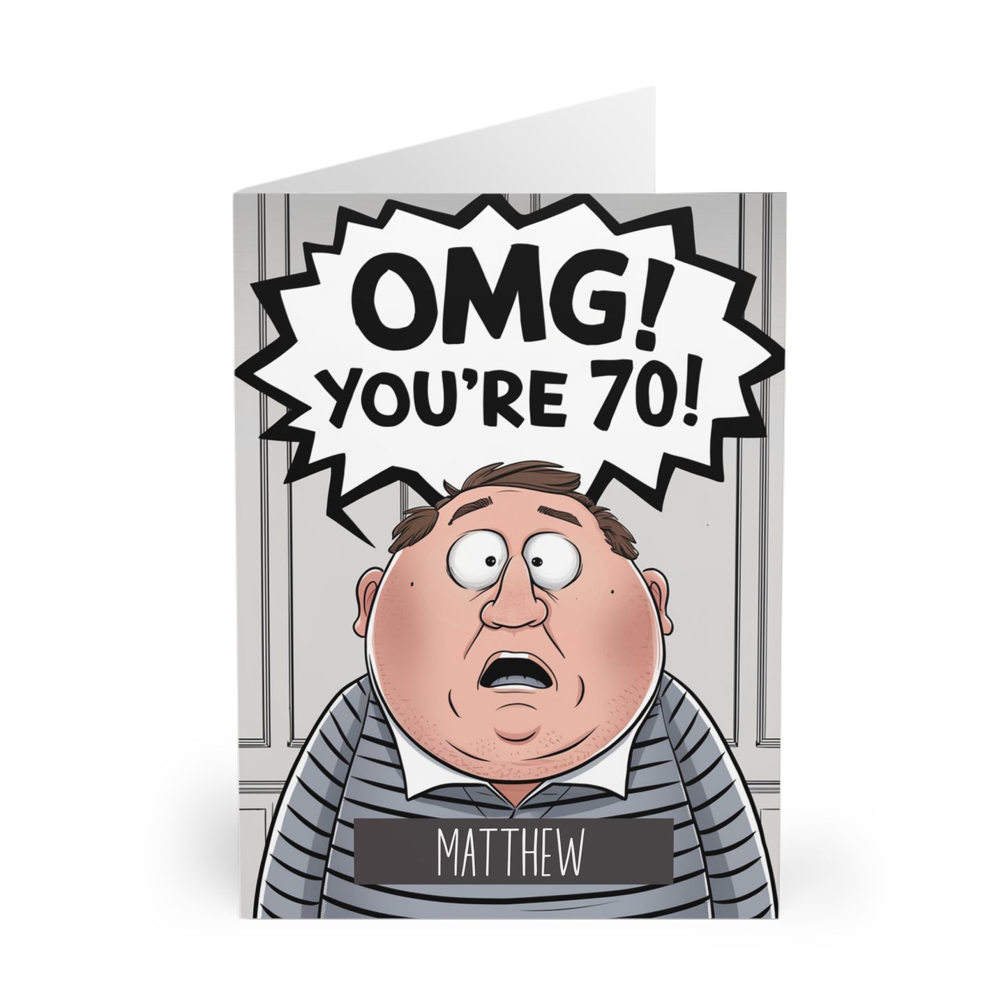 Personalised OMG You're 70 Shocked Man 70th Birthday Card