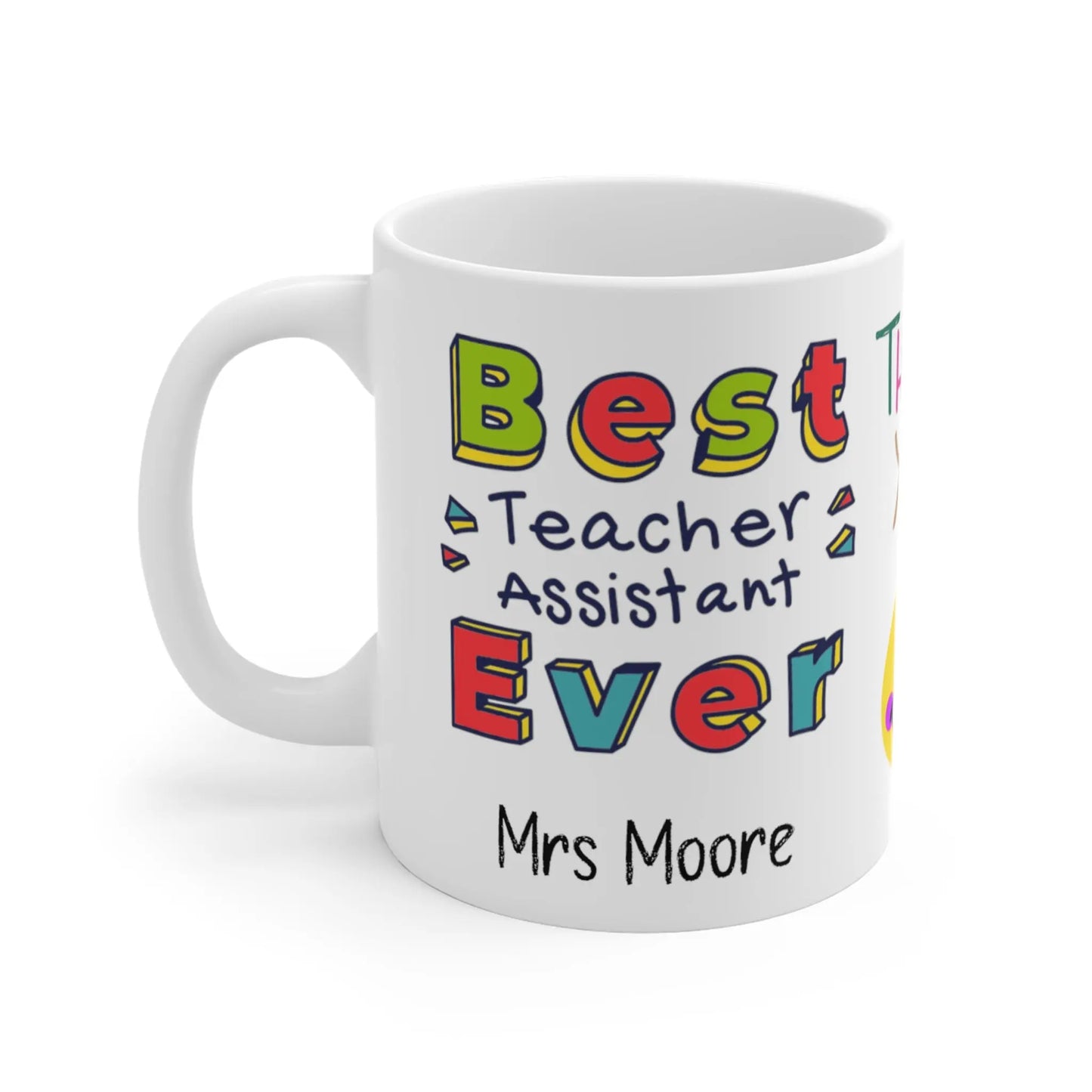 left Personalised Best Ever Teachers Assistant Ever Thank You