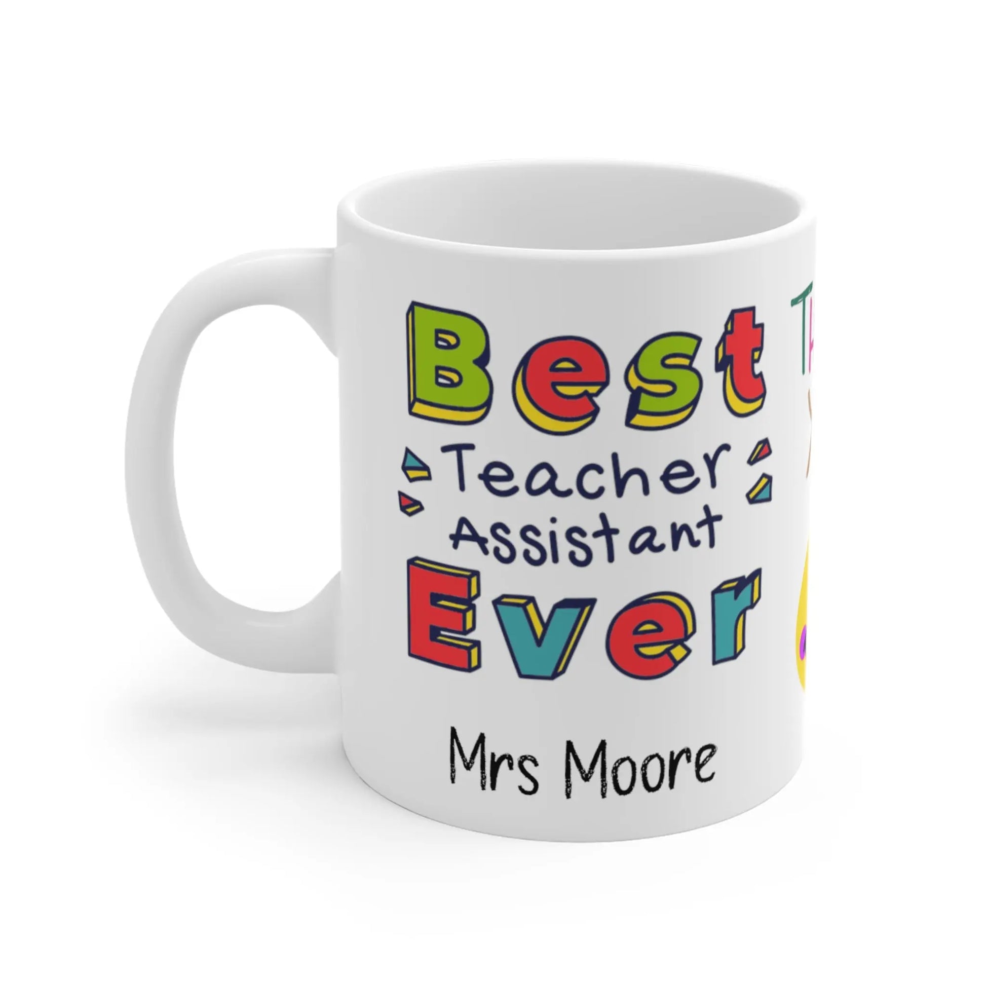 left Personalised Best Ever Teachers Assistant Ever Thank You