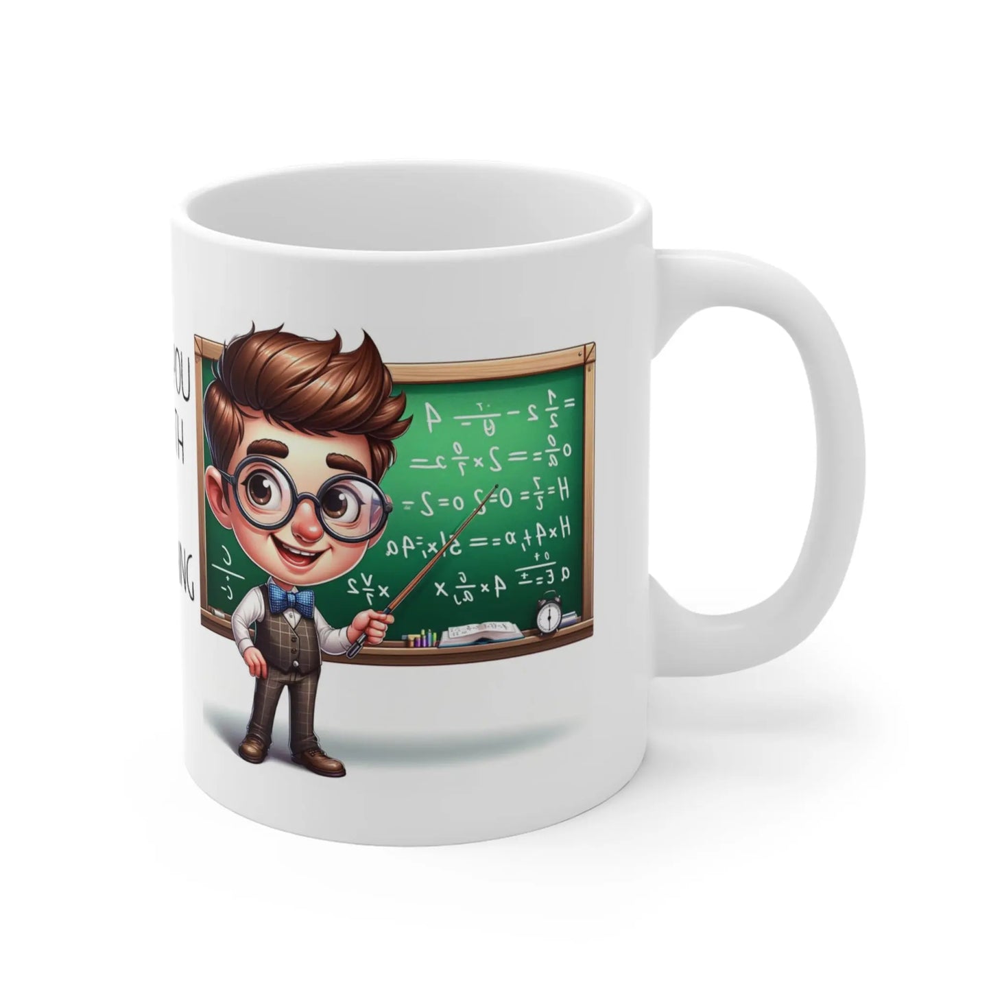 Right side view of Personalised Teachers Mug Thanks For Everything